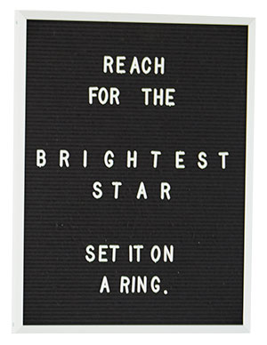 reach for the brightest star sign