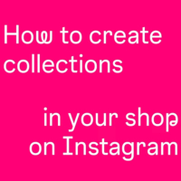 Instagram’s Suggestions for Creating Product Collections on Store – JCK